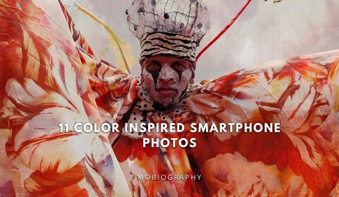 Mobiography Photo Challenge: 11 Color Inspired Smartphone Photos